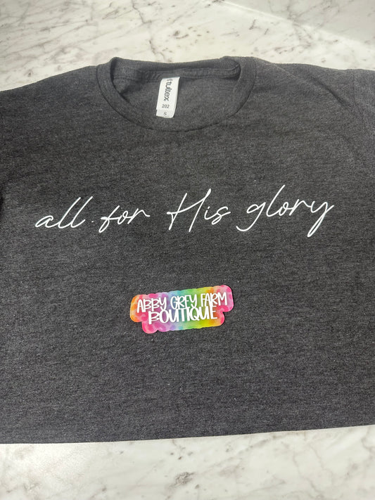 All for his glory Graphic Tee