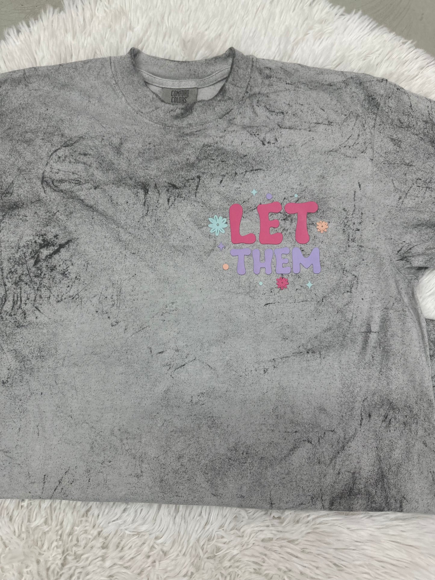 Let Them…Comfort Colors - Colorblast Heavyweight T-Shirt
