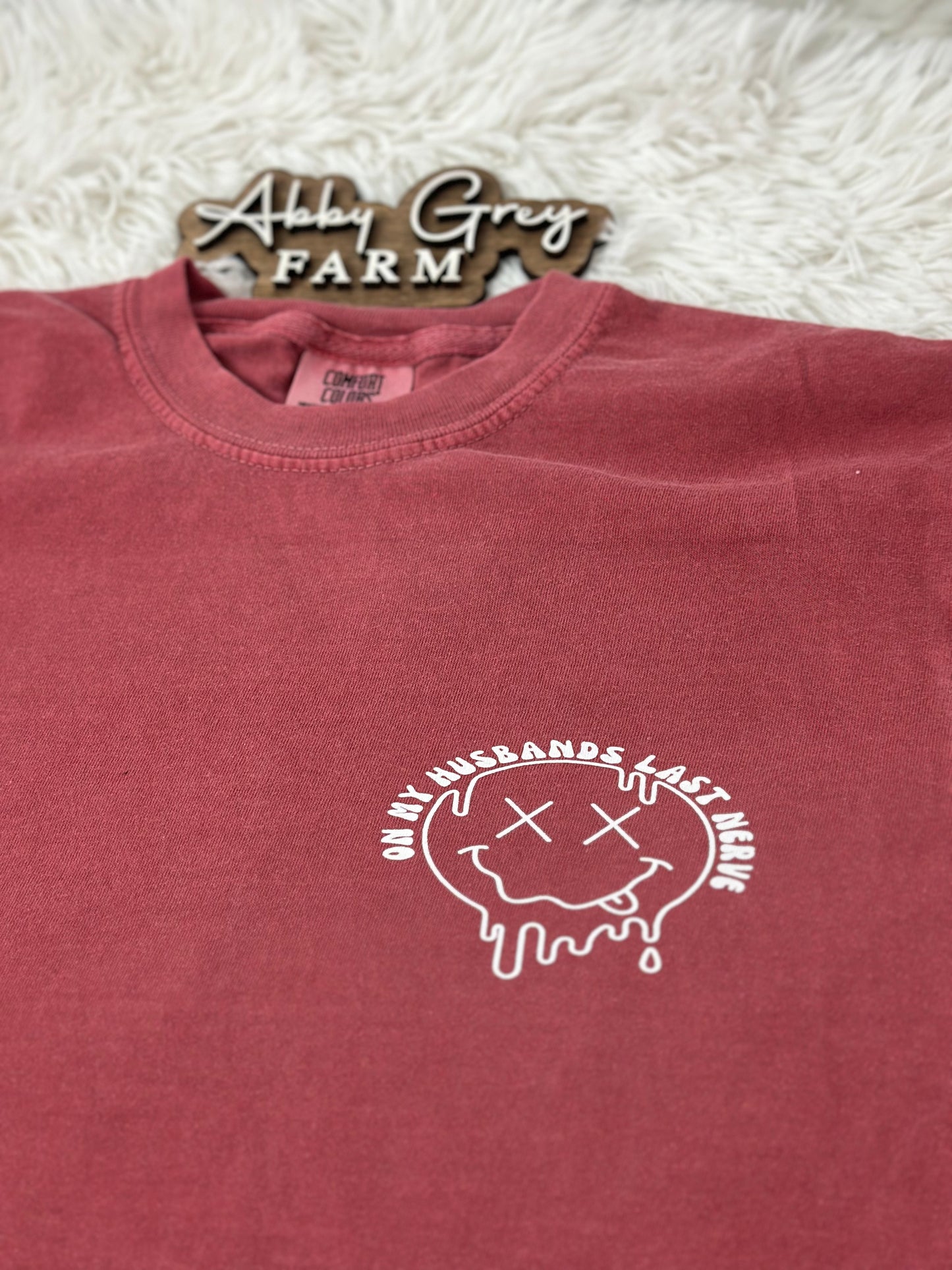 On my husbands last nerve… Comfort Colors - Garment-Dyed Heavyweight T-Shirt