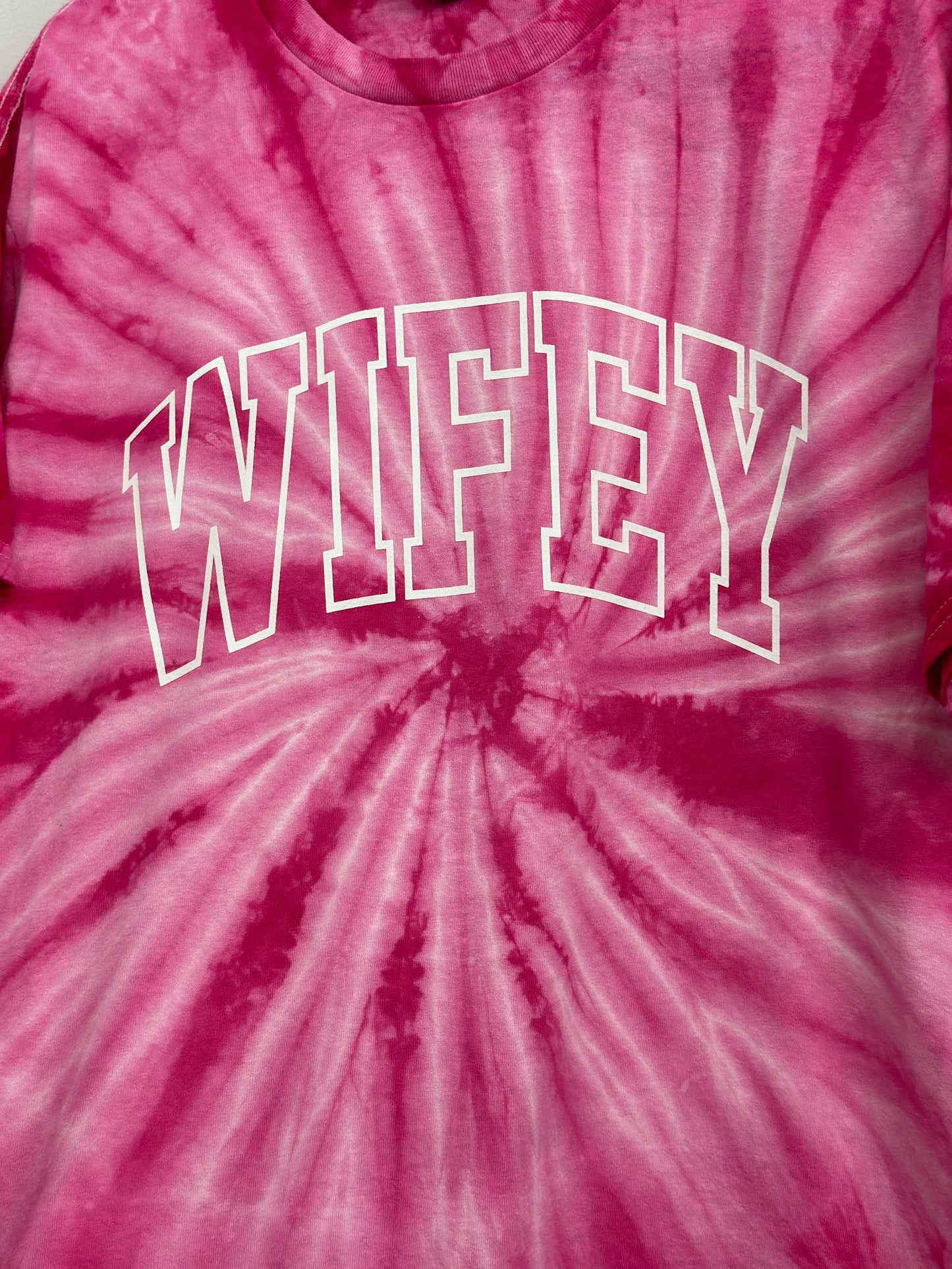 WIFEY.. Tie Dye Tee