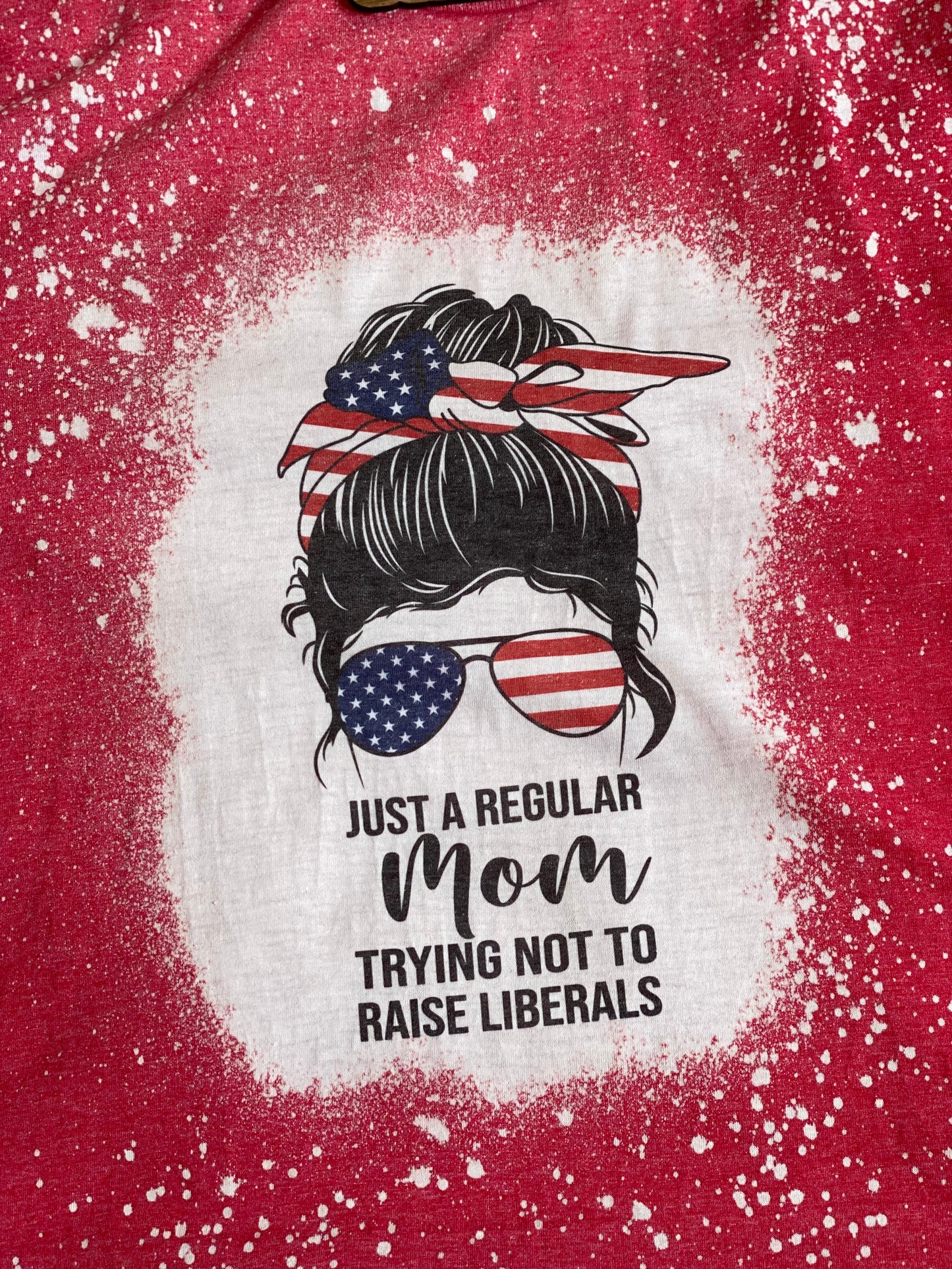 Just a regular mom bleached Tee