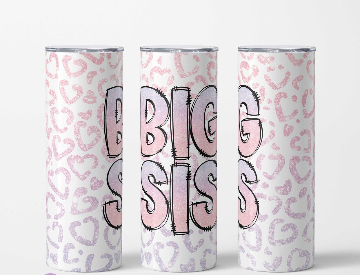 20oz. Tumbler BIG SIS