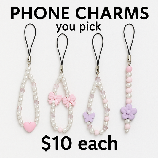 Phone Charm- You Pick