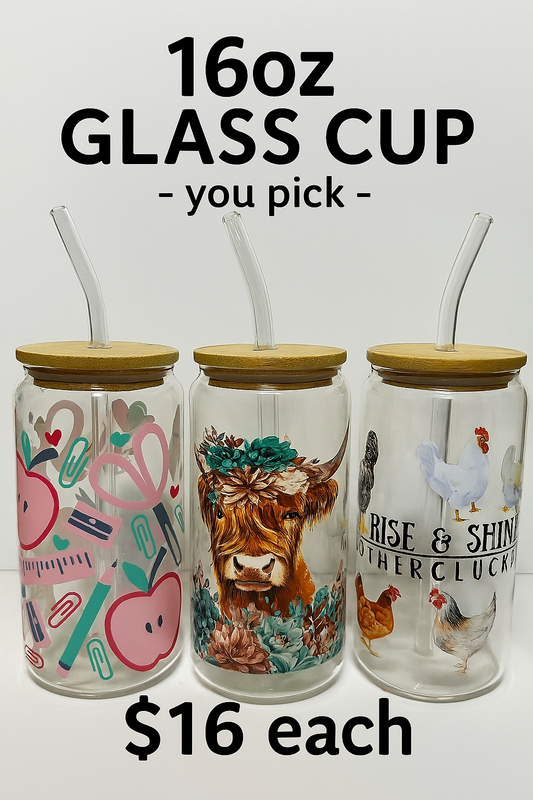 16oz Glass Can (Cup) - You Pick