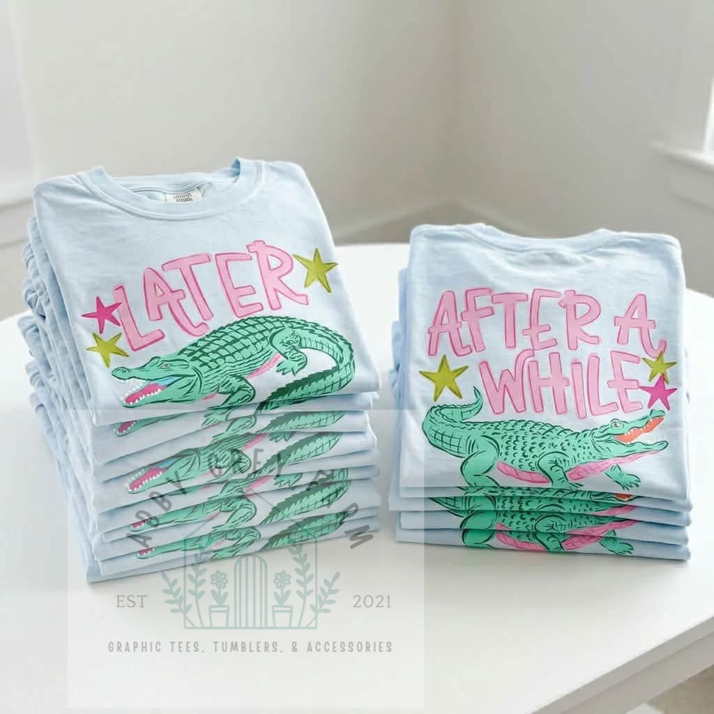PRE-ORDER LATER GATOR/AFTER WHILE CROCODILE..Comfort Colors - Garment-Dyed Heavyweight T-Shirt