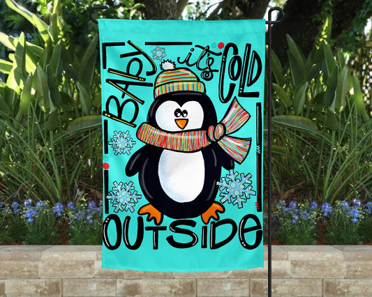 Garden Flag - Baby It's Cold Outside Penguin