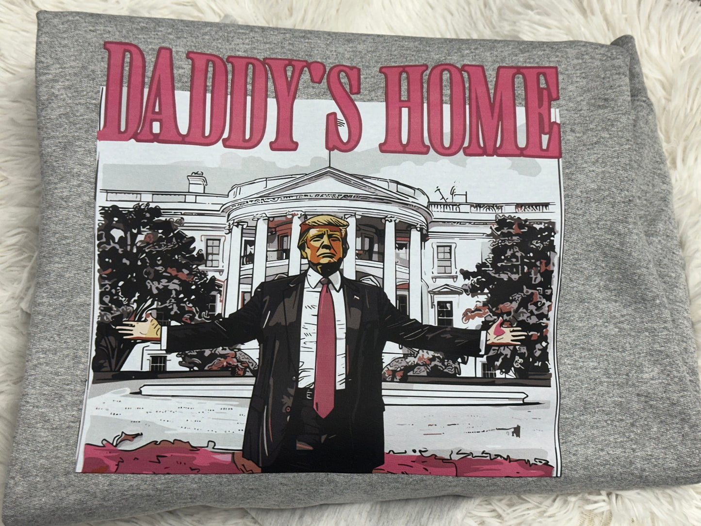 PRE ORDER: DADDY’S HOME… Crewneck Sweatshirt