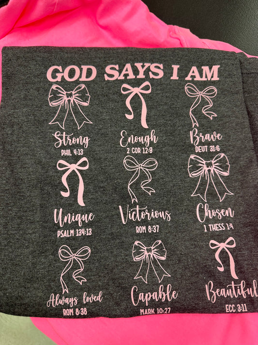 God Says I am… Graphic Tee