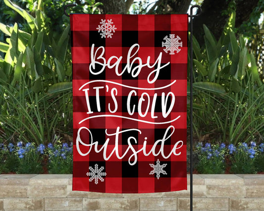 Garden Flag - Baby It's Cold Outside Buffalo Plaid