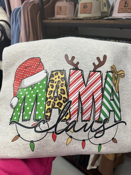 MAMA Claus … Crewneck Sweatshirt