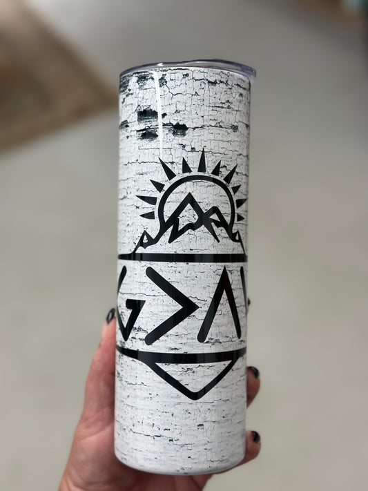 20oz. Tumbler God is greater than the highs and lows