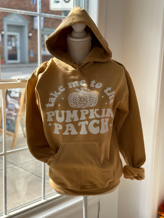 take me to the PUMPKIN PATCH Hoodie