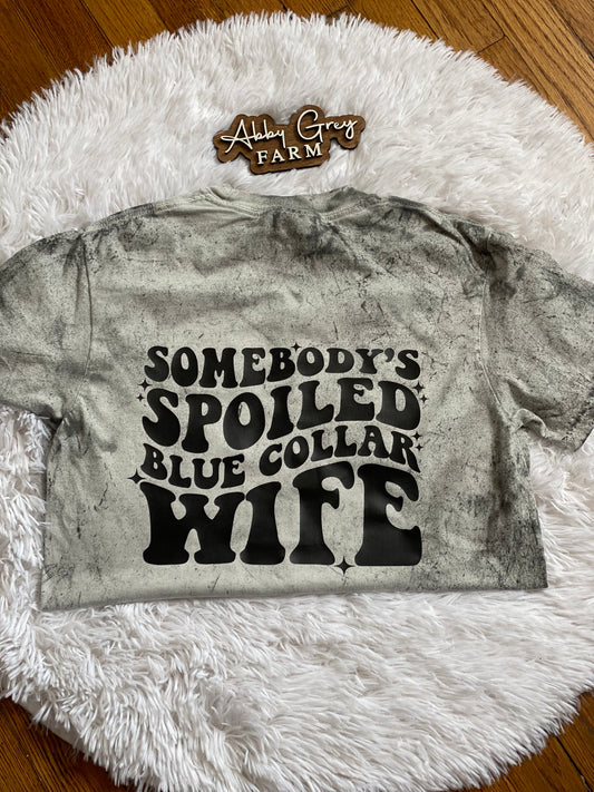 PRE- ORDER: Somebody’s Spoiled Blue Collar Wife…Comfort Colors - Colorblast Heavyweight T-Shirt