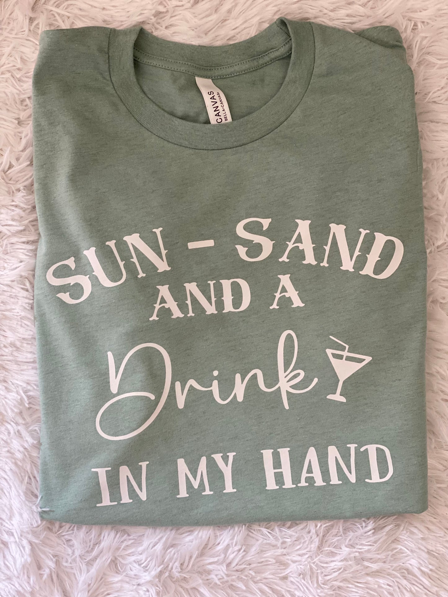 Pre-Order Sun - Sand and a Drink in my Hand Graphic Tee